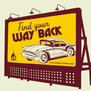 “Find Your Way Back” to FHU for Homecoming 2025, Nov. 7-9